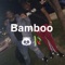 Bamboo (feat. Tum Tum Da Boss) - BOE Phanzo lyrics