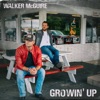 Growin' Up - Single, 2018