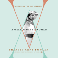 Therese Anne Fowler - A Well-Behaved Woman artwork