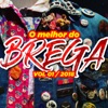 O Melhor do Brega, Vol. 1 - EP