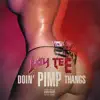 Stream & download Doin' Pimp Thangs - Single