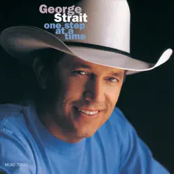 One Step at a Time - George Strait