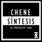 Síntesis (feat. Chêne) - Dj Producer TANA lyrics