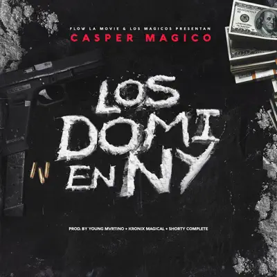 Los Domi en NY - Single - Casper Mágico