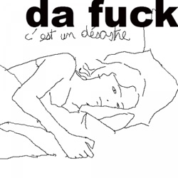 da fuck - 08 piste 8