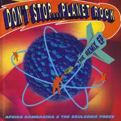 Planet Rock - EP - Afrika Bambaataa Planet Rock - EP - Afrika Bambaataa