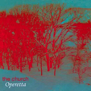 télécharger l'album The Church - Operetta