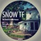 My House Is Your House - Snow Tf lyrics