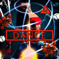 Artistic Dance Zone 12 by Various Artists album reviews, ratings, credits