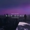 Run Home (CaoX Remix) - Mike Destiny lyrics