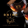 Drink at Night a Jazzy Music Selection artwork