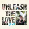 Unleash the Love album lyrics, reviews, download