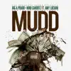 Mudd (feat. Nino Cahootz & Amy Luciani) - Single album lyrics, reviews, download