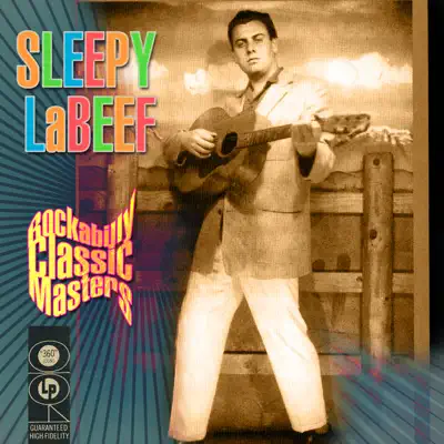 Rockabilly Classic Masters - Sleepy LaBeef Rockabilly Classic Masters - Sleepy LaBeef