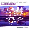 Stream & download Daybreakerz (Extended Mix) [feat. James Dust] - Single