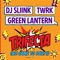 Trifecta (We Came To Party) - Dj Sliink, TWRK & Green Lantern lyrics
