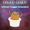 Chicken Nugget Dreamland - Single
