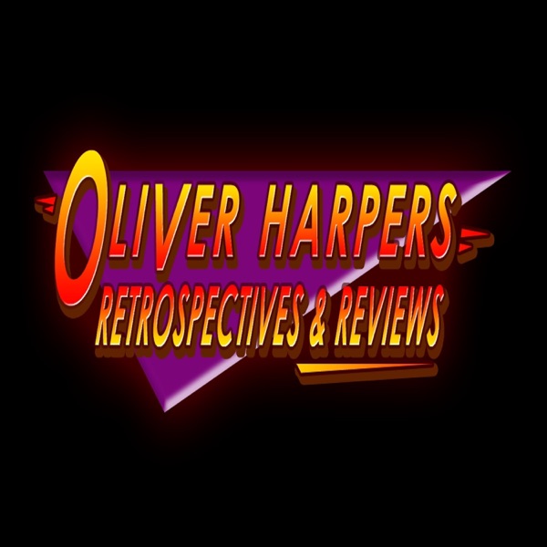 Oliver Harper's Retrospective/Reviews Audio Podcast cover