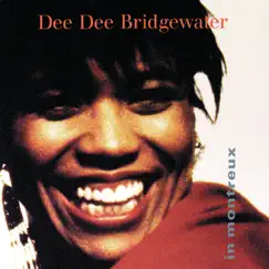 In Montreux by Dee Dee Bridgewater album reviews, ratings, credits