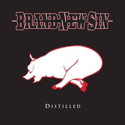 Distilled - Brand New Sin