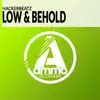 Low & Behold - Single album lyrics, reviews, download