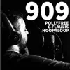 909 - Single album lyrics, reviews, download