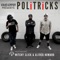 PoliTricks (feat. Mitchy Slick & Alfred Howard) - Vokab Kompany lyrics