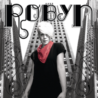 Robyn - Robyn (Bonus Track Version) artwork