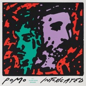 Pomo feat. Harrison Brome - Intoxicated