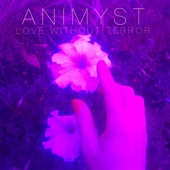 Animyst - Love Without Terror