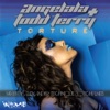 Angelala & Todd Terry - Torture