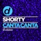 Canta canta - DJ Shorty lyrics