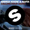 Calling Your Name (Extended Mix) - Single album lyrics, reviews, download