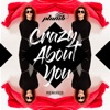 Crazy About You (Remixes) - EP