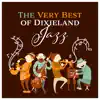 The Very Best of Dixieland Jazz album lyrics, reviews, download