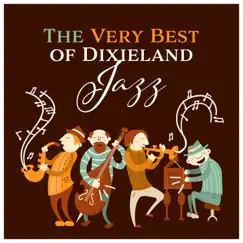 The Very Best of Dixieland Jazz by Instrumental Jazz Music Ambient & Excellent Ambient Jazz album reviews, ratings, credits