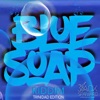 Blue Soap Riddim (Trinidad Edition) - EP