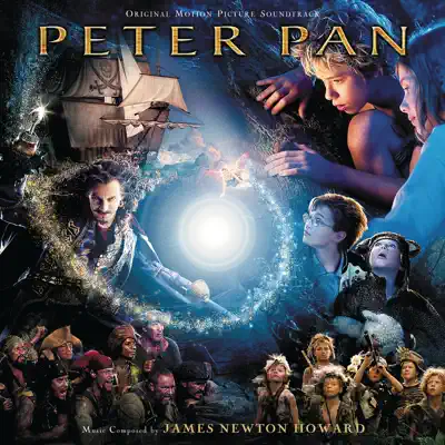 Peter Pan (Original Motion Picture Soundtrack) - James Newton Howard