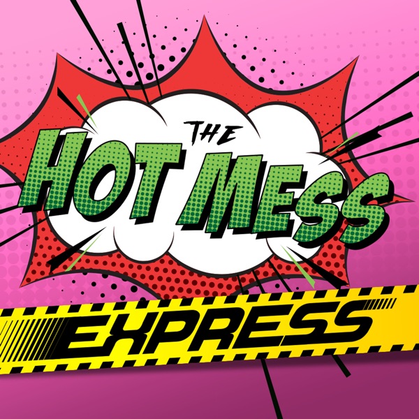 The Hot Mess Express cover
