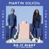 Do It Right (feat. Tkay Maidza) [Remixes] - EP album lyrics, reviews, download