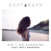 Ain't No Sunshine (feat. Matt Andersen) artwork