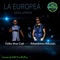 La Europea (with Felix the Cat) - Maximo Music lyrics