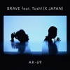 Brave (feat. Toshl) - Single