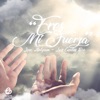 Eres Mi Fuerza - Single