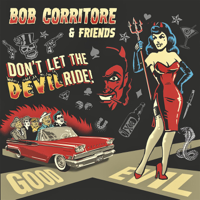 Bob Corritore - Bob Corritore & Friends: Don't Let the Devil Ride! artwork