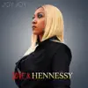 Love and Hennessy album lyrics, reviews, download