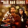 Har Har Gange (From "Batti Gul Meter Chalu") - Single
