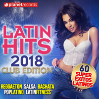 Various Artists - LATIN HITS 2018 (60 Super Éxitos Latinos - Club Edition) artwork