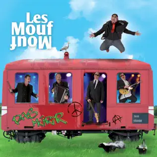 last ned album Les Mouf Mouf - Pas Mûrir