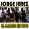 El Latigo en Vivo - Jorge Jerez lyrics